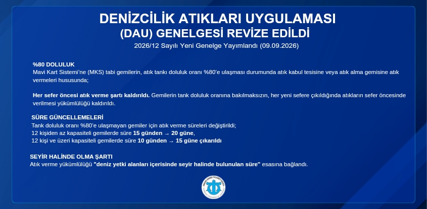 Denizcilik Atıkları Uygulaması (DAU) Genelgesinde Değişiklik Yapıldı