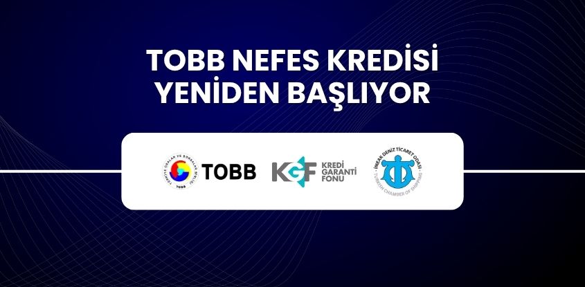 TOBB NEFES KREDİSİ YENİDEN BAŞLIYOR